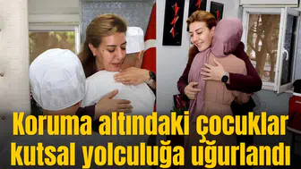 Koruma altındaki çocuklar kutsal yolculuğa uğurlandı