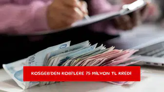 KOSGEB'den KOBİ'lere 75 milyon TL kredi