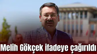 Melih Gökçek ifadeye çağırıldı