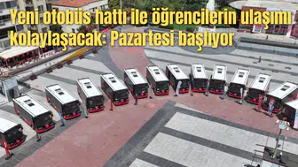 Yeni otobüs hattı ile öğrencilerin ulaşımı kolaylaşacak