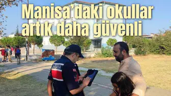 Manisa’daki okullar artık daha güvenli