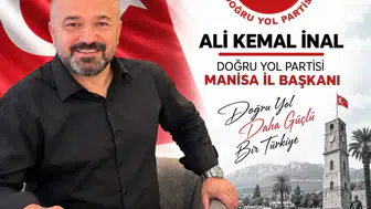 MTP’den istifa eden Ali Kemal inal DYP Manisa il başkanı oldu