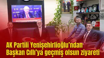 AK Partili Yenişehirlioğlu’ndan Başkan Cıllı’ya geçmiş olsun ziyareti