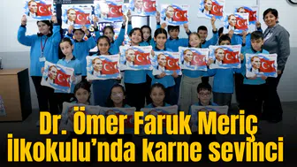 Dr. Ömer Faruk Meriç İlkokulu’nda karne sevinci