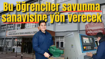 Bu öğrenciler savunma sanayisine yön verecek