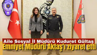 Aile Sosyal İl Müdürü Gültaş Aktaş’a iadeyi ziyarette bulundu