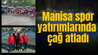Manisa spor yatırımlarında çağ atladı