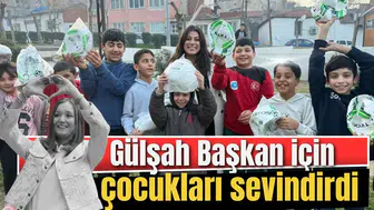 Gülşah Başkan için çocukları sevindirdi