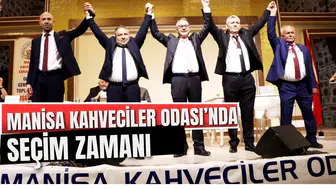 MANİSA KAHVECİLER ODASI’NDA SEÇİM ZAMANI