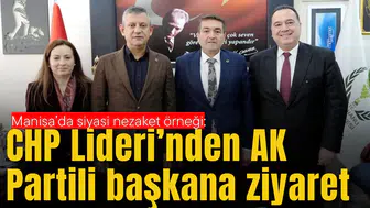 Manisa’da siyasi nezaket örneği: CHP Lideri’nden AK Partili başkana ziyaret