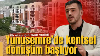 Yunusemre’de kentsel dönüşüm başlıyor: İlk etap için tarih verildi