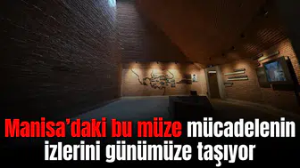 Kurtuluş Müzesi mücadelenin izlerini günümüze taşıyor