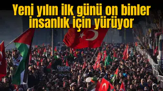 Yeni yılın ilk günü on binler insanlık için yürüyor