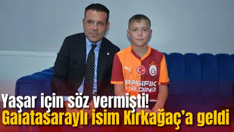Yaşar için söz vermişti! Galatasaraylı isim Kırkağaç’a geldi