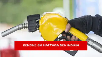 Benzine bir haftada dev indirim