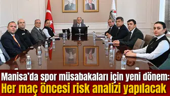 Manisa’da spor müsabakaları için yeni dönem: Her maç öncesi risk analizi yapılacak