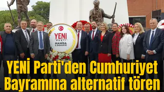 YENİ Parti'den Cumhuriyet Bayramına alternatif tören
