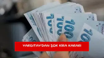 Yargıtay'dan şok kira kararı