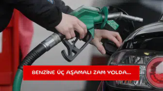 Benzine üç aşamalı zam yolda...