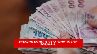 Emekliye ek artış ve otomatik zam formülü!