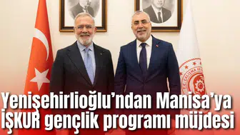 Yenişehirlioğlu’ndan Manisa’ya İŞKUR gençlik programı müjdesi