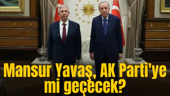 Mansur Yavaş, AK Parti'ye mi geçecek?