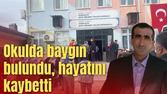 Okulda baygın bulundu, hayatını kaybetti