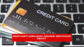 Kredi kartı borcunun asgarisi ödeyenler dikkat
