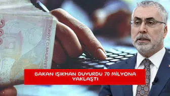 Bakan Işıkhan duyurdu 70 milyona yaklaştı
