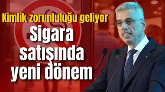 Sigara satışında yeni dönem: Kimlik zorunluluğu geliyor