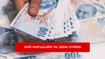 Bağ-Kur’lulara yıl sonu uyarısı