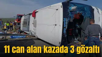 11 can alan kazada 3 gözaltı