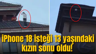 iPhone 18 isteği 13 yaşındaki kızın sonu oldu!