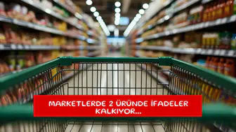 Marketlerde 2 üründe ifadeler kalkıyor...