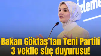 Bakan Göktaş’tan Yeni Partili 3 vekile suç duyurusu!