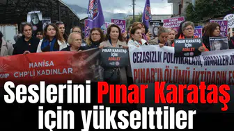 Seslerini Pınar Karataş için yükselttiler