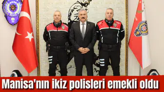 Manisa'nın ikiz polisleri emekli oldu