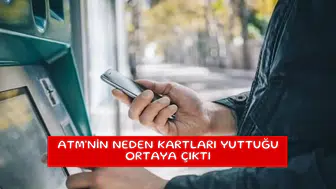 ATM'nin neden kartları yuttuğu ortaya çıktı