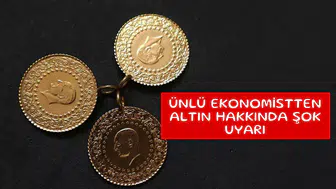 Ünlü ekonomistten altın hakkında şok uyarı