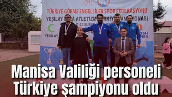 Manisa Valiliği personeli Türkiye şampiyonu oldu