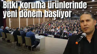 Bitki koruma ürünlerinde yeni dönem başlıyor