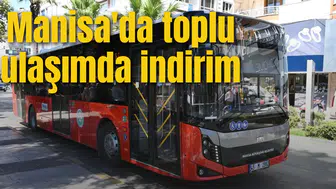 Manisa'da toplu ulaşımda indirim