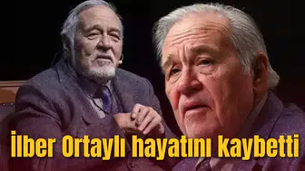 İlber Ortaylı hayatını kaybetti