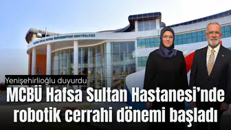 Yenişehirlioğlu’ndan Manisa’ya Sağlıkta Büyük Kazanım: Robotik Cerrahi Hizmete Girdi