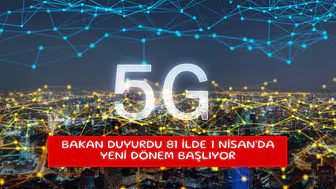 Bakan duyurdu 81 ilde 1 Nisan'da yeni dönem başlıyor