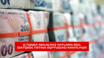 O fonda akılalmaz patlama reel sektörde fırtına koptuğunu kanıtlıyor!