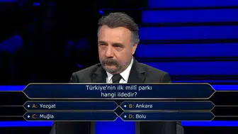 Kim Milyoner Olmak İster 100 Bin TL'lik Soru: Türkiye'nin İlk Milli Parkı Nerededir?