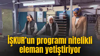 Üretim sürecine nitelikli iş gücü kazandırılıyor