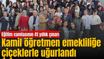 Kamil öğretmen emekliliğe çiçeklerle uğurlandı