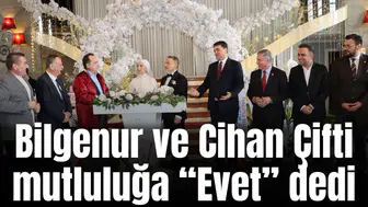 Bilgenur ve Cihan Çifti mutluluğa “Evet” dedi